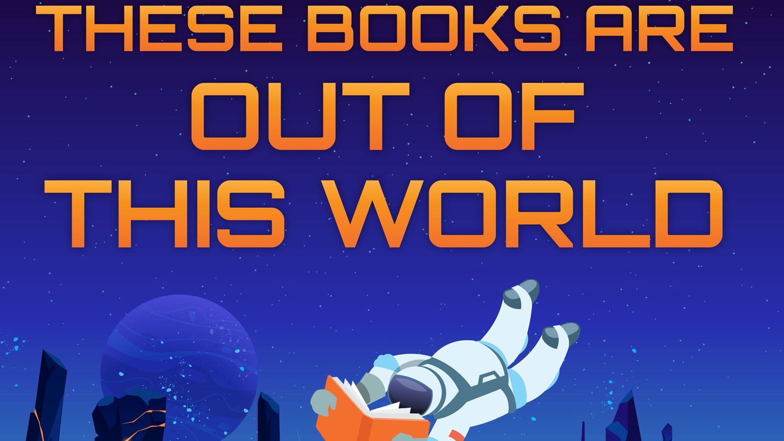 These books are out of this world